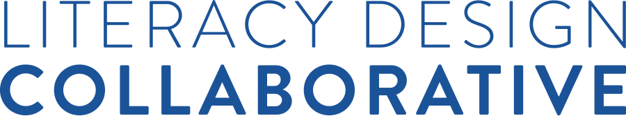 Literacy Design Collaborative Literacy Design Collaborative